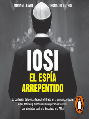 cover image of Iosi. El espía arrepentido
